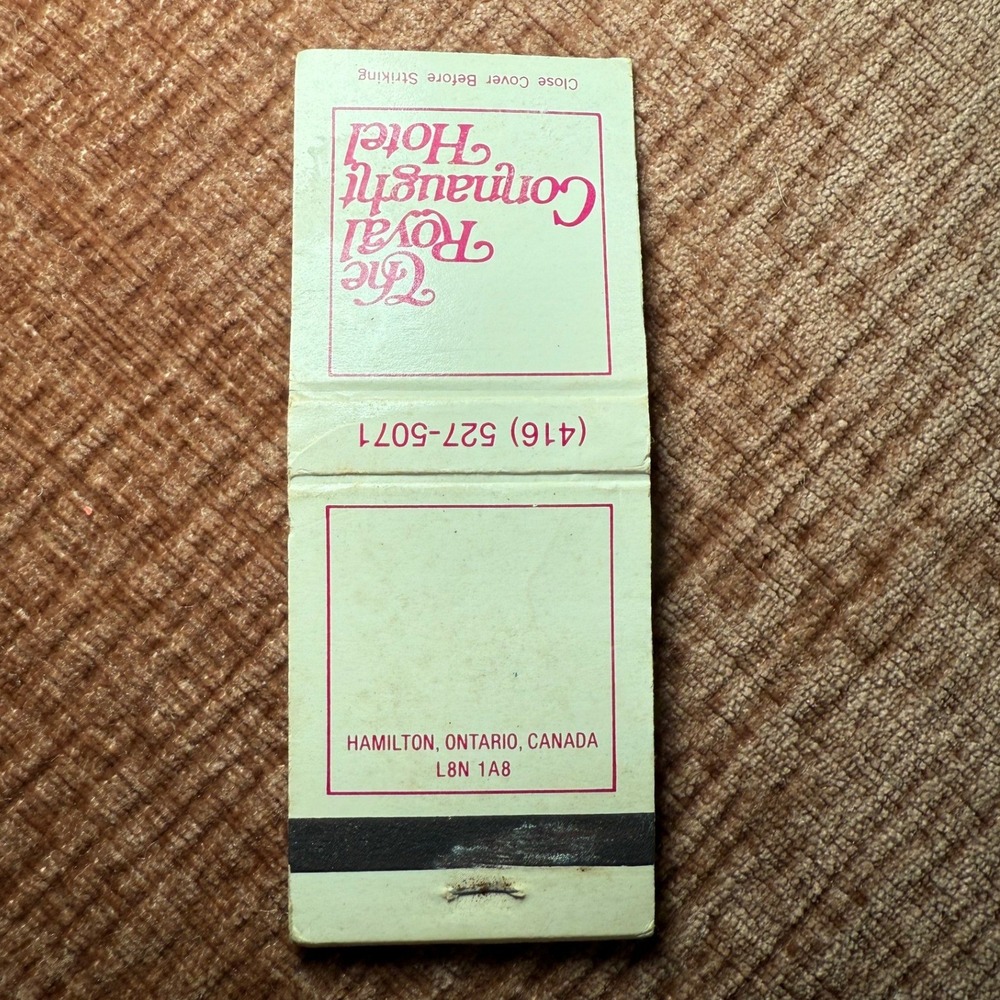 The Royal‎ Connaught Hotel Matchbook Hamilton Ontario Canada Vintage Collectible